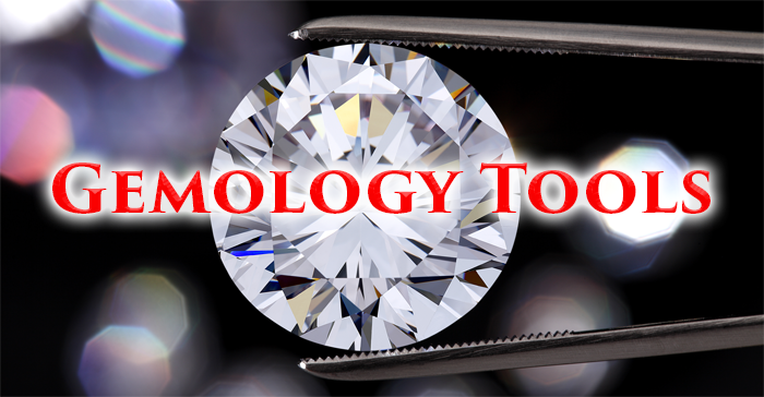 Gemology Tools for Professionals to Hobbyists